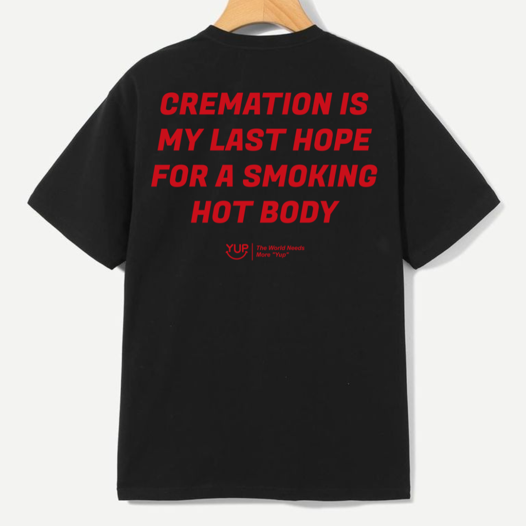 Cremation Is My Last Hope For A Smoking Hot Body