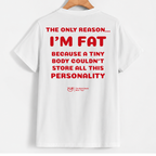 White short-sleeve T-shirt hanging on a wooden hanger, showing the back with bold red text that reads, 'THE ONLY REASON.